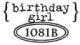 {birthday girl} (UM)